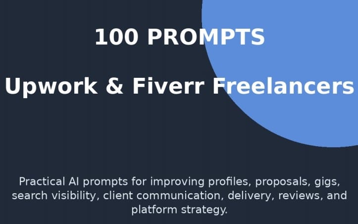 Cover for digital prompt pack titled 100 Prompts for Upwork and Fiverr Freelancers