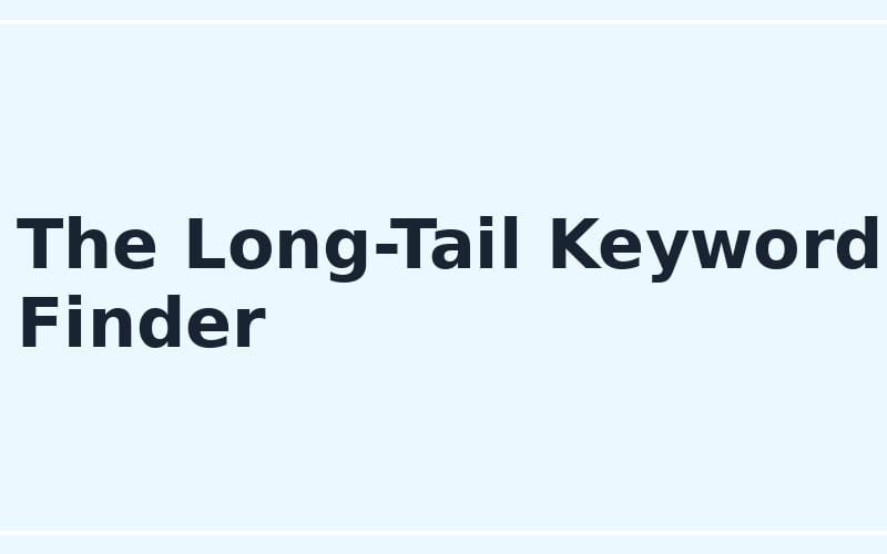 The Long-Tail Keyword Finder banner for an online seller keyword research prompt