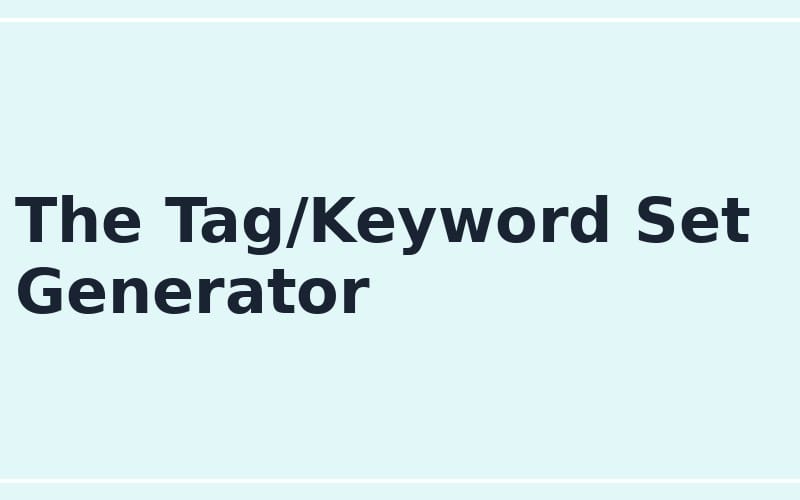 The Tag/Keyword Set Generator banner for an online seller keywords prompt product