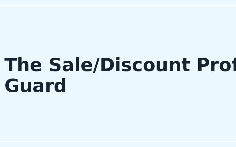 Online seller sale and discount profit guard prompt with large title text on a light blue banner