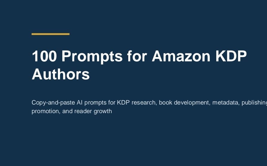 Title card for a digital prompt pack, 100 Prompts for Amazon KDP Authors with brief description text