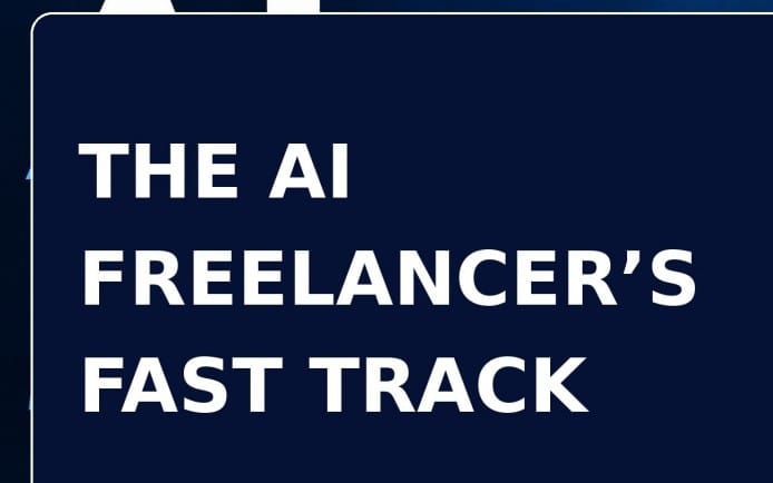 Blue course cover text The AI Freelancer’s Fast Track for a digital training program