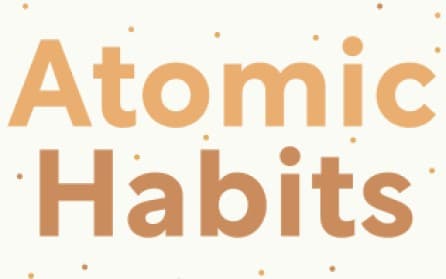 Atomic Habits by James Clear