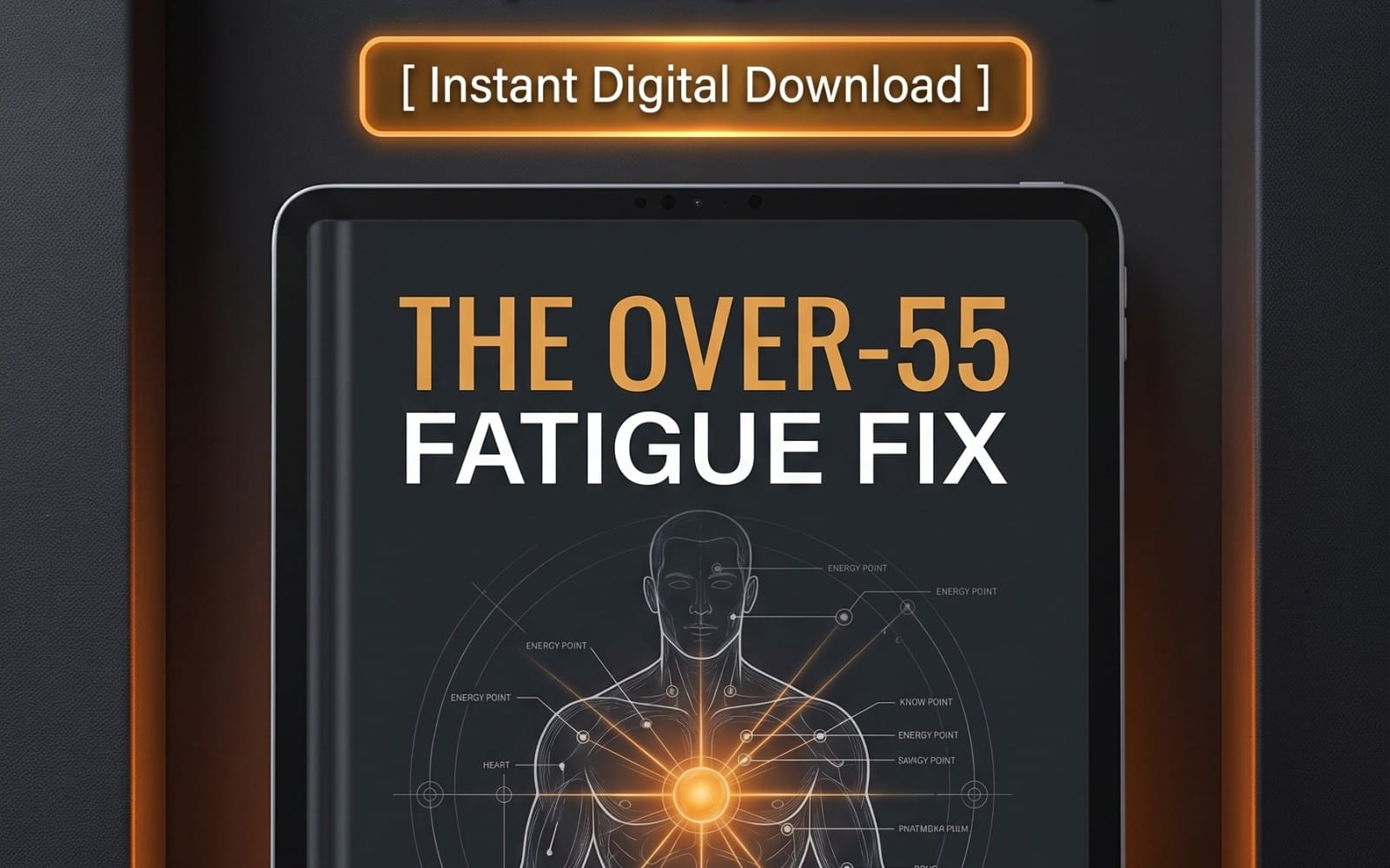 Digital download cover for The Over-55 Fatigue Fix shown on a tablet with glowing orange UI text