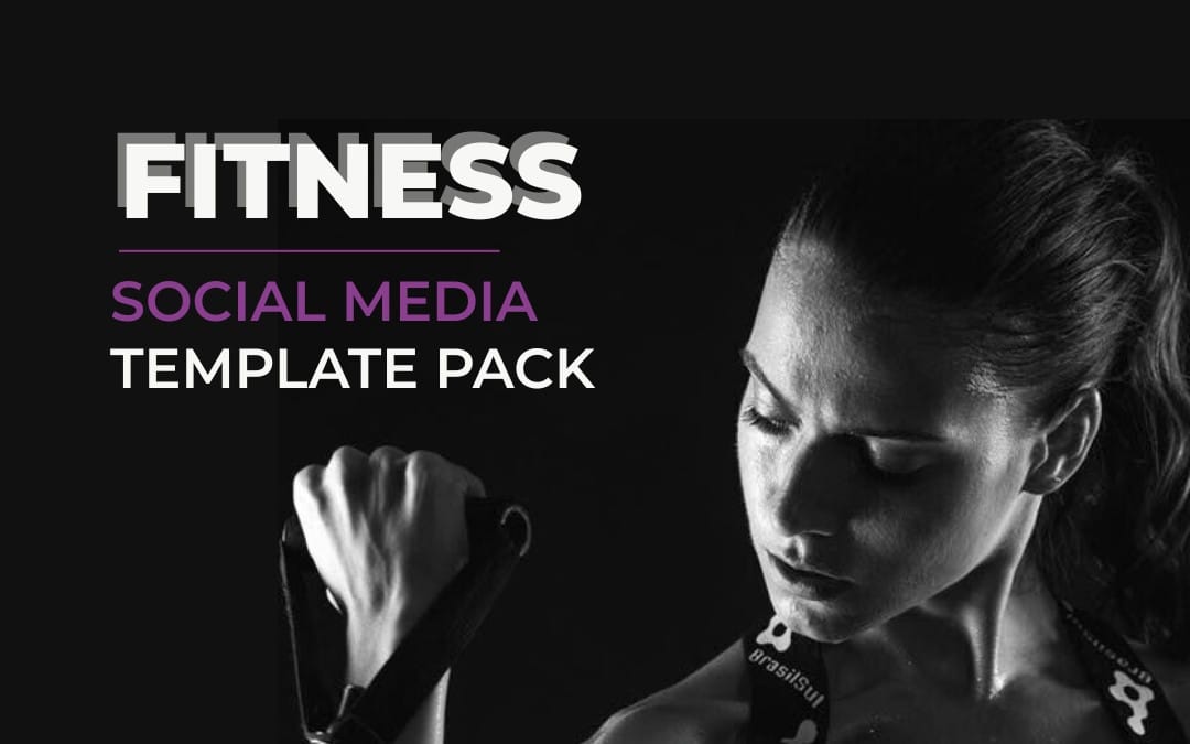 Fitness social media template pack banner with bold text and a black-and-white woman workout portrait
