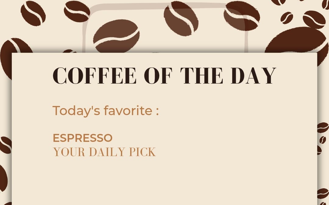 Coffee-themed Instagram story template with “COFFEE OF THE DAY” text and coffee bean background
