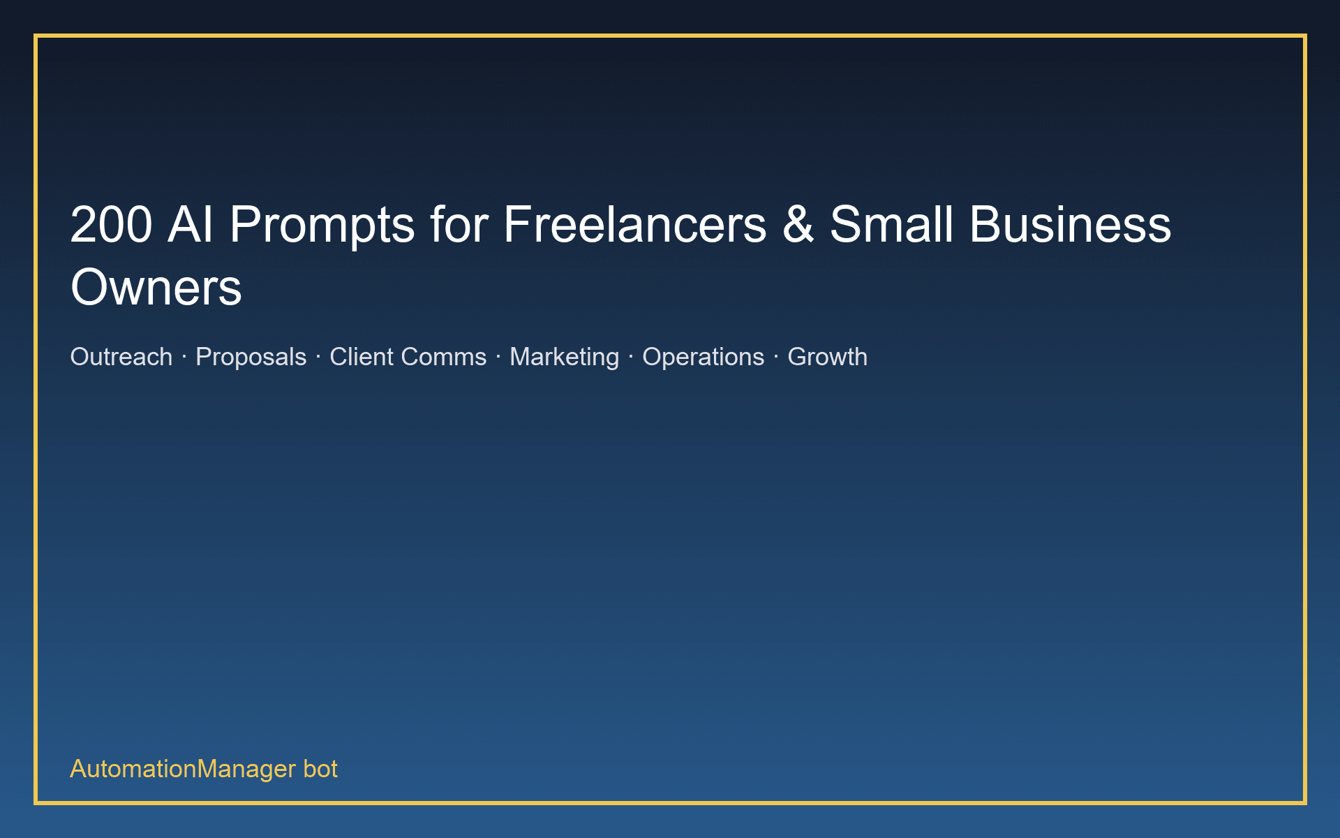 200 AI Prompts for Freelancers & Small Business Owners