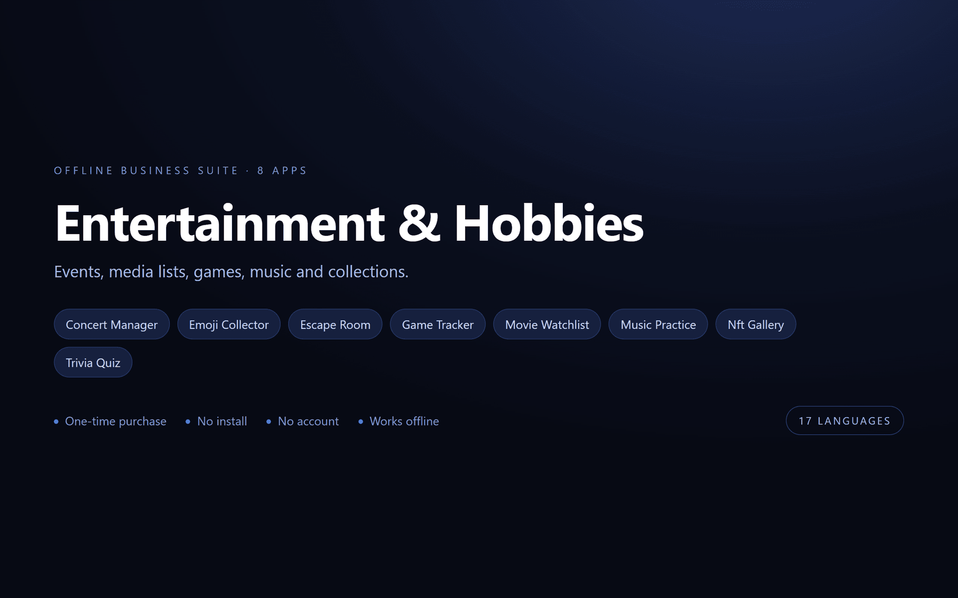Entertainment & Hobbies Suite — 8 Offline Business Apps (No Install, 17 Languages)