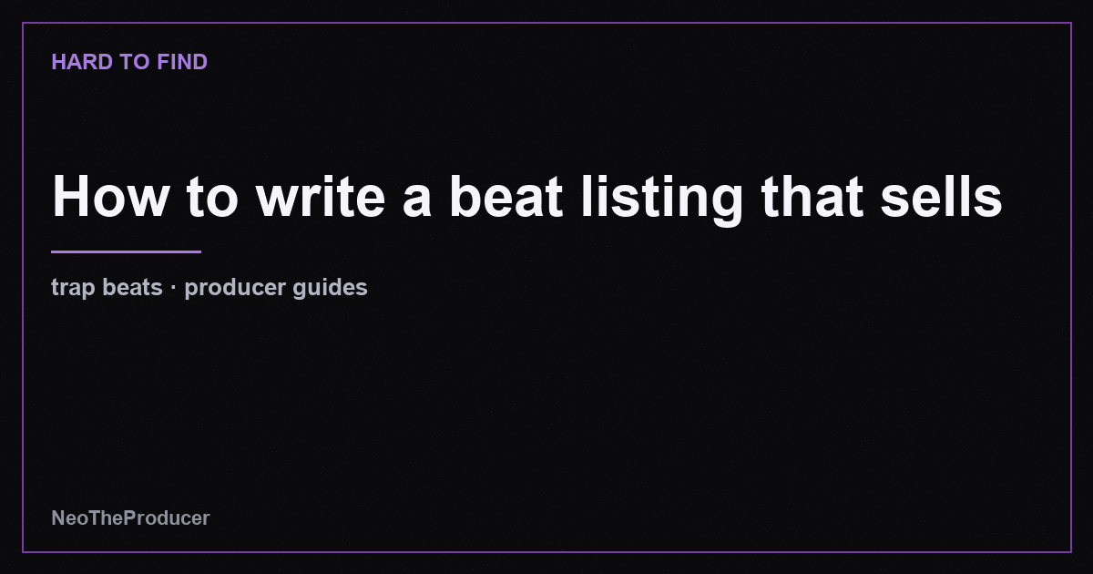 How to write a beat listing that sells
