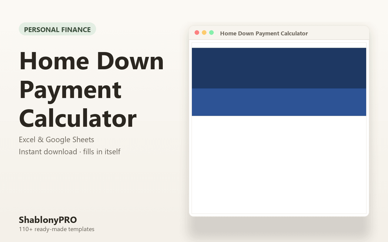 Home Down Payment Calculator | Down Payment | Excel & Google Sheets Template