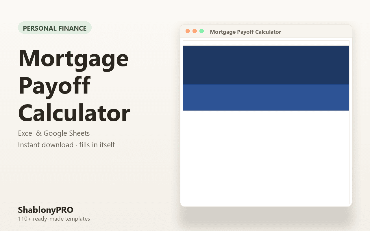 Mortgage Payoff Calculator | Mortgage Payoff | Excel & Google Sheets Template