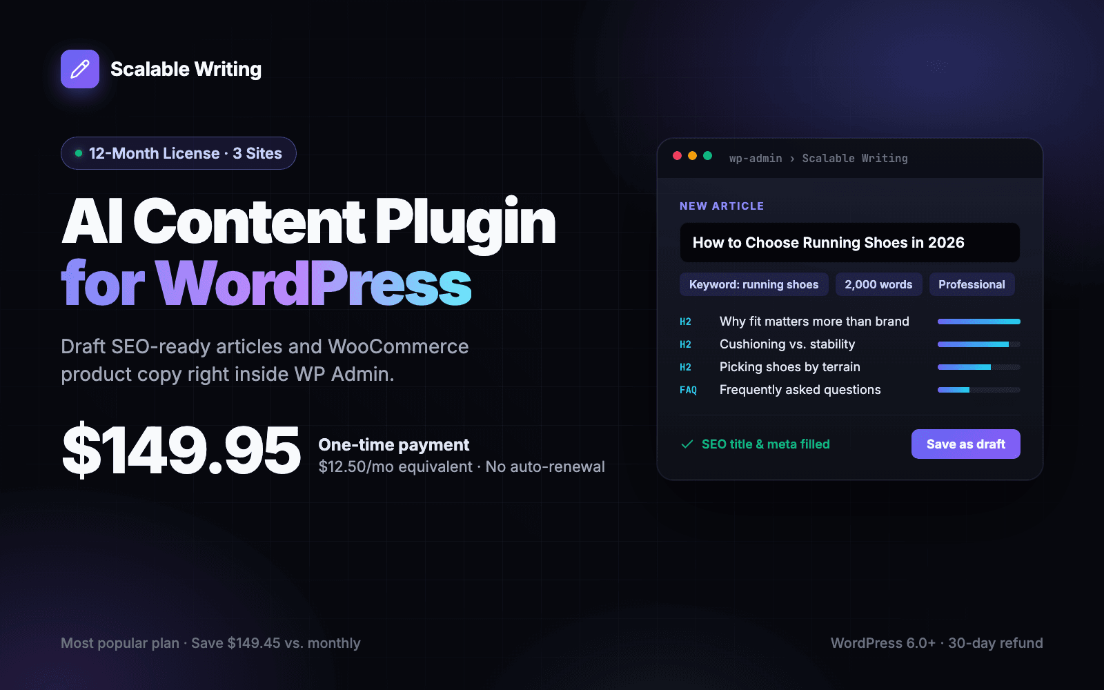 Scalable Writing AI content plugin for WordPress, 12-Month license for 3 sites at $149.95 one-time