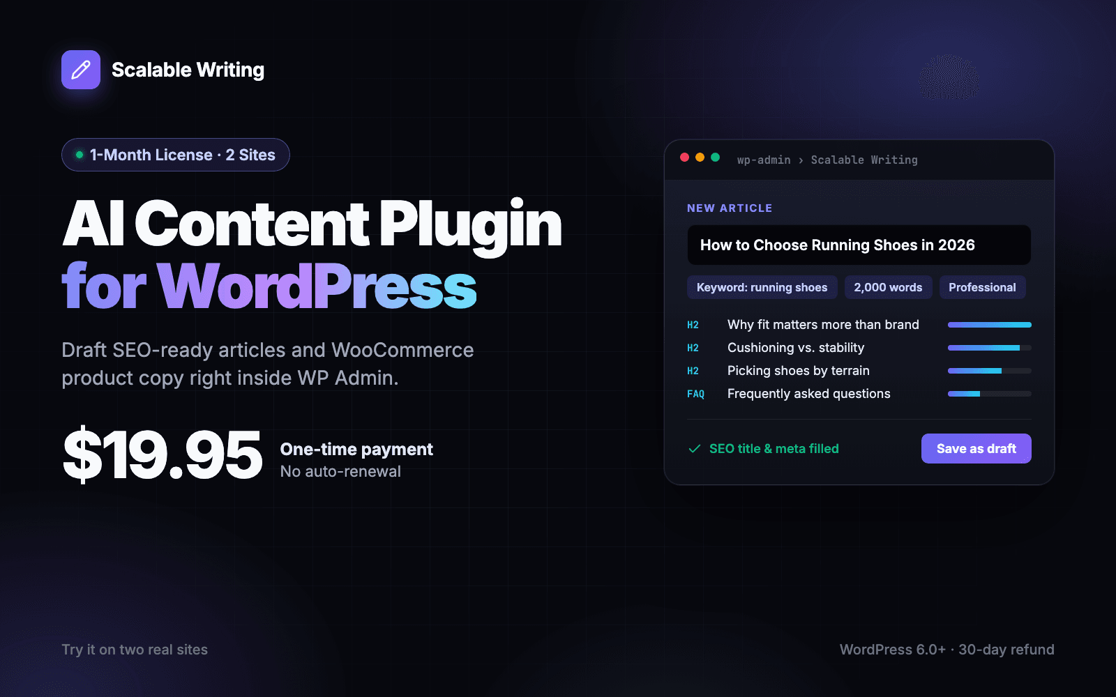Scalable Writing AI content plugin for WordPress, 1-Month license for 2 sites at $19.95 one-time