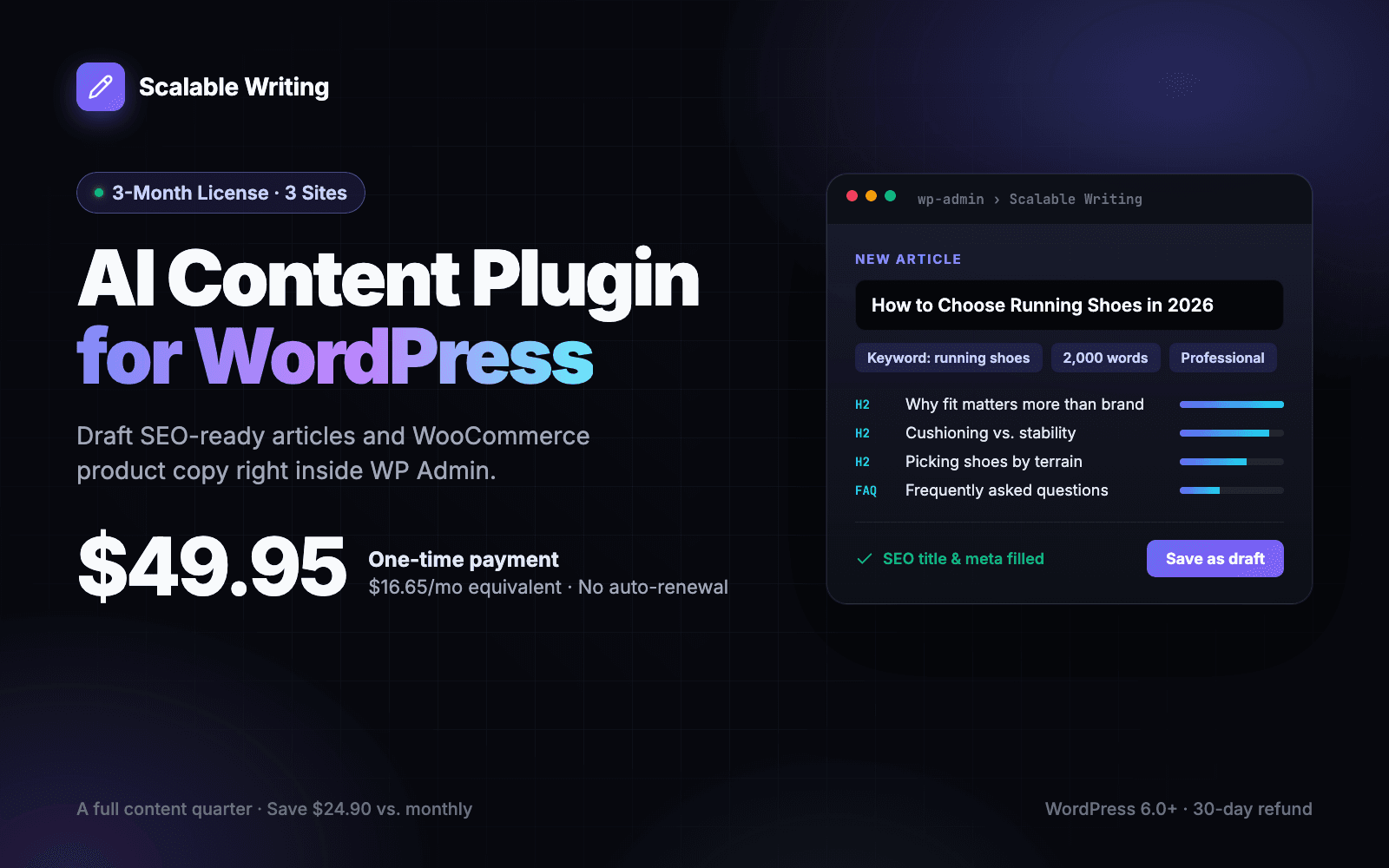 Scalable Writing AI content plugin for WordPress, 3-Month license for 3 sites at $49.95 one-time