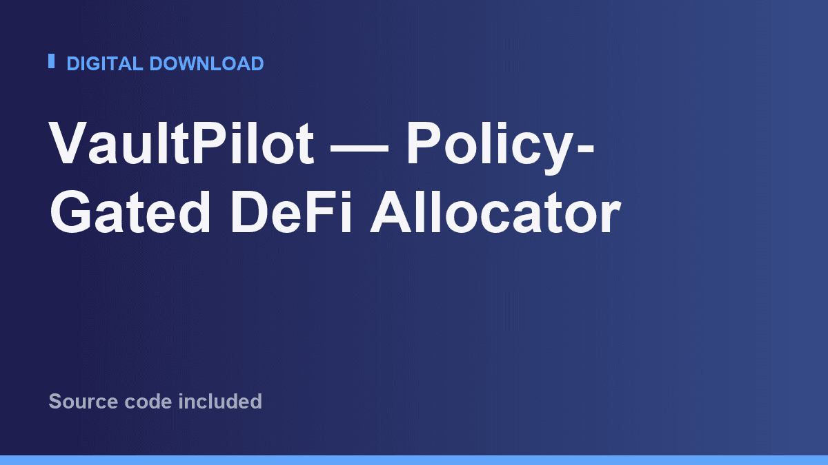 VaultPilot — Policy-Gated DeFi Allocator