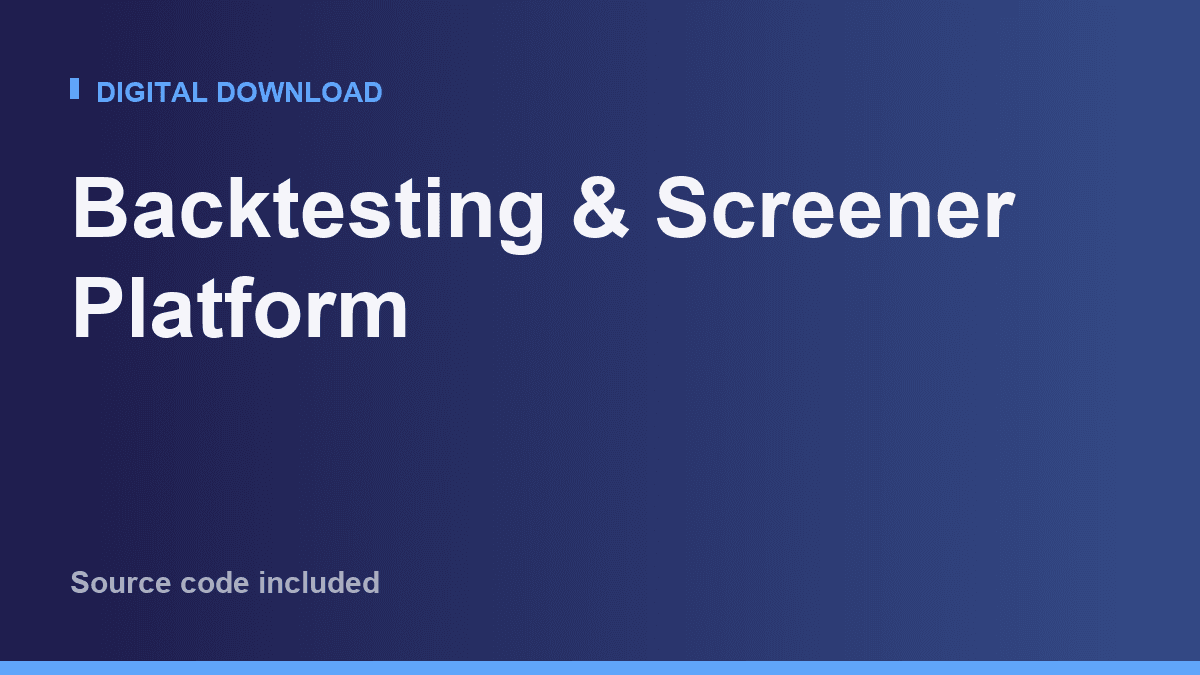 Backtesting & Screener Platform