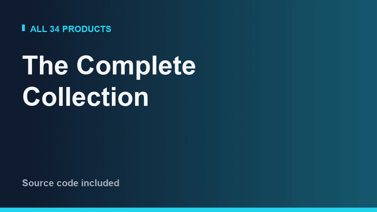 The Complete Collection — All 34 Products