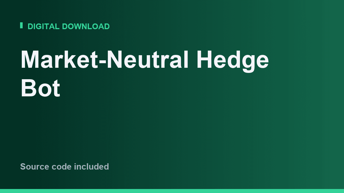 Market-Neutral Hedge Bot