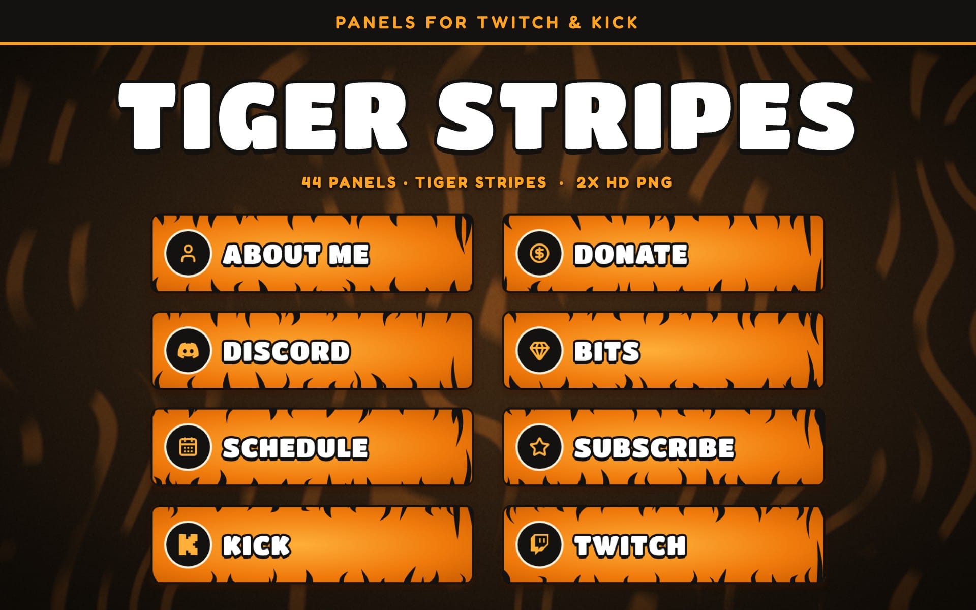Tiger Stripes Twitch panels pack showing orange About Me, Donate, Discord, Bits, Schedule, Subscribe, Kick, Twitch