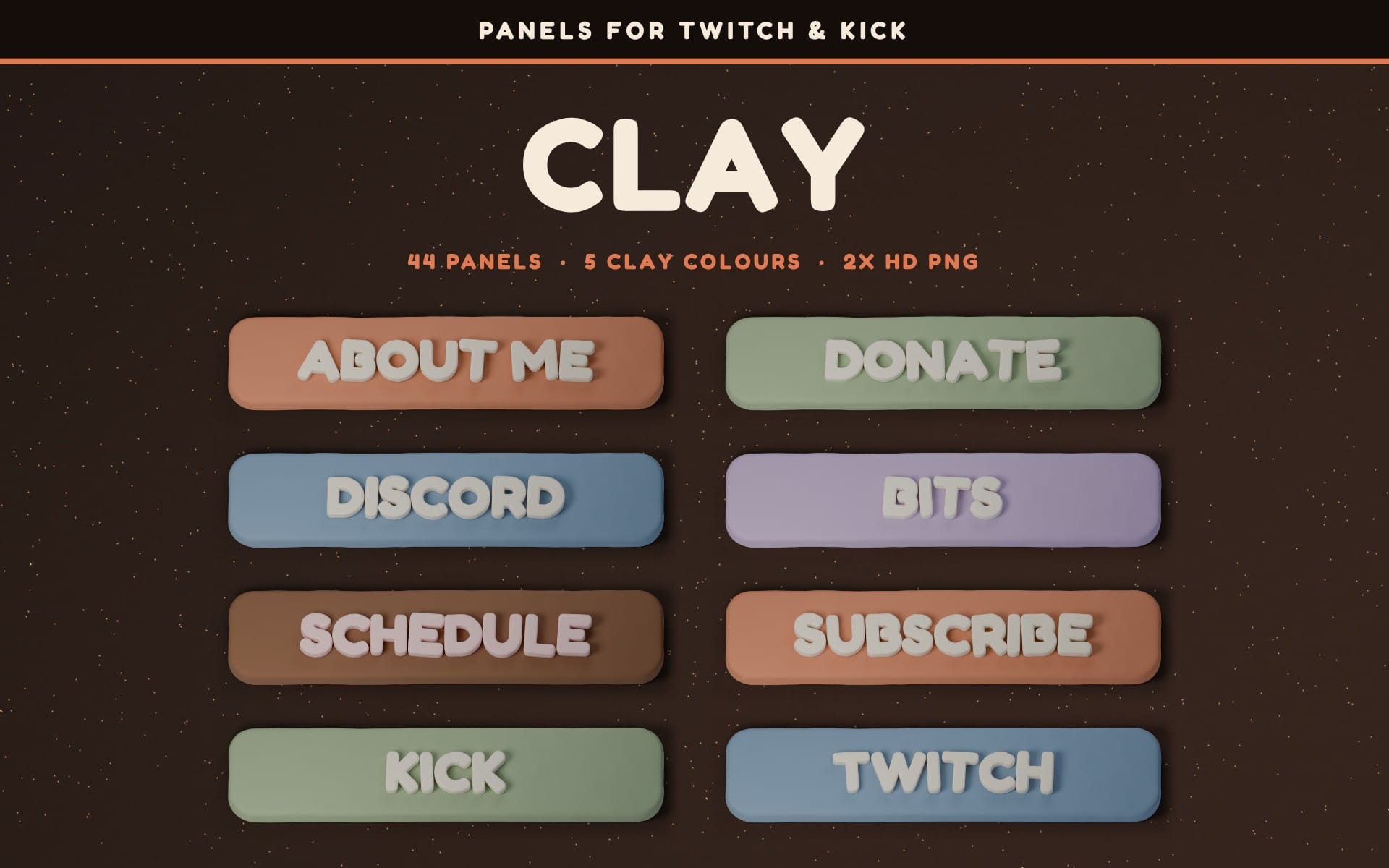 Clay Twitch panels graphic with buttons reading About Me, Donate, Discord, Bits, Schedule, Subscribe, Kick, Twitch on