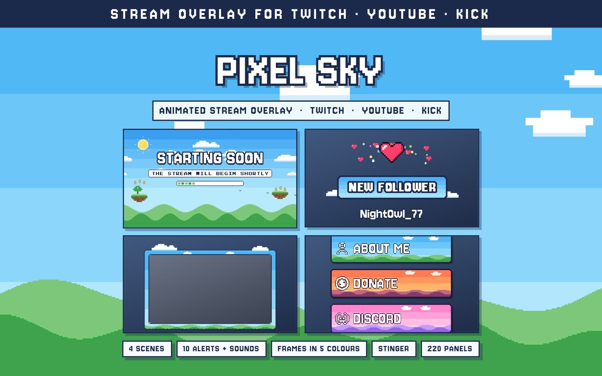 Pixel-art animated Twitch stream overlay package with panels for starting soon, follower alert, about me, donate, and