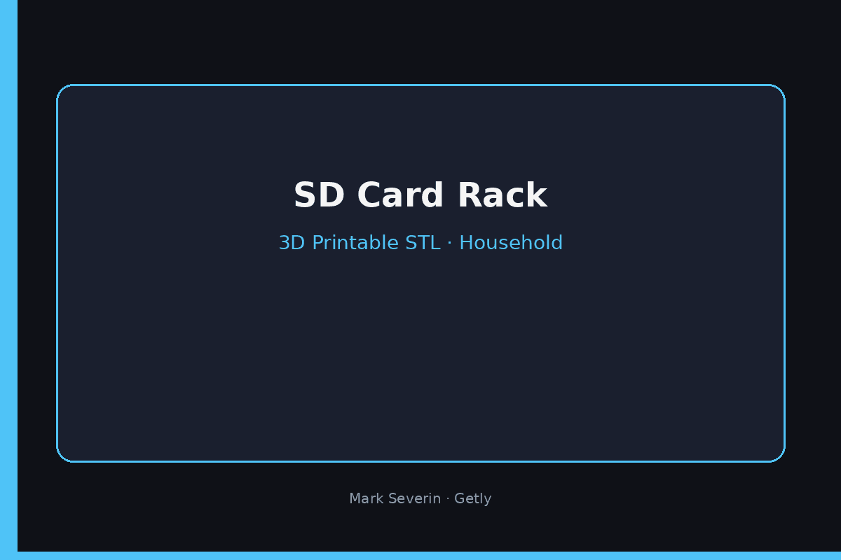 SD Card Rack — MicroSD Organizer (STL)