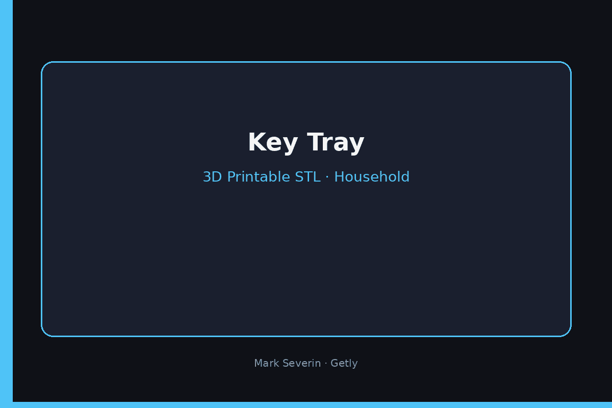 Key Tray — Entryway Catch-All Dish (STL)