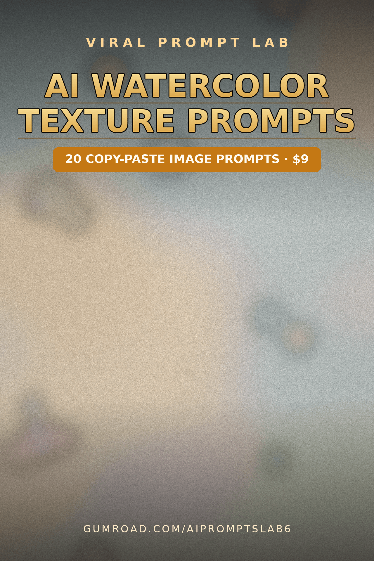 AI Watercolor Texture Prompts: 20 Copy-Paste Prompts for Dreamy Watercolor Backg