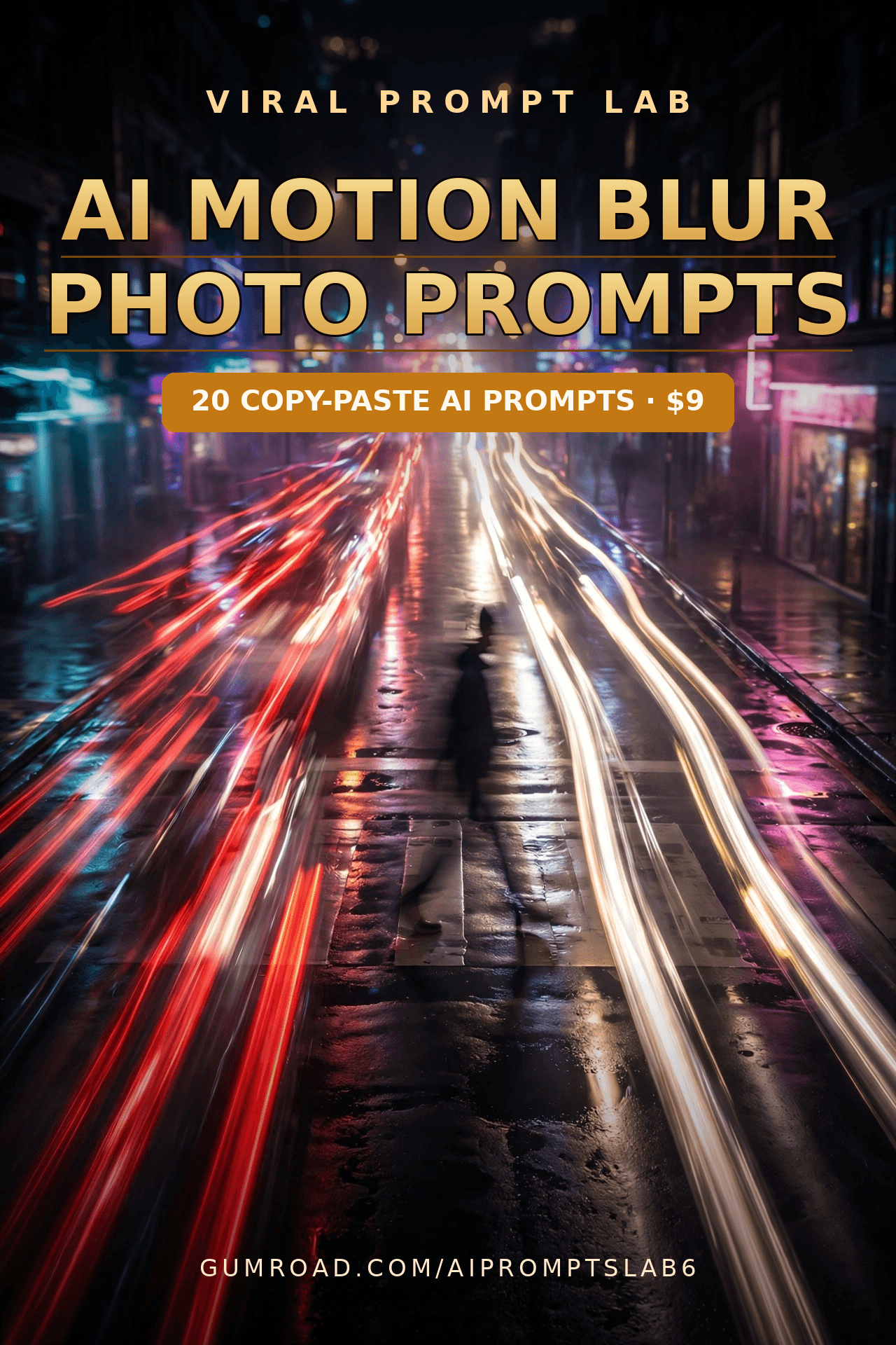 AI Motion Blur Photo Prompts: 20 Copy-Paste AI Prompts for Light Trails, Long Ex