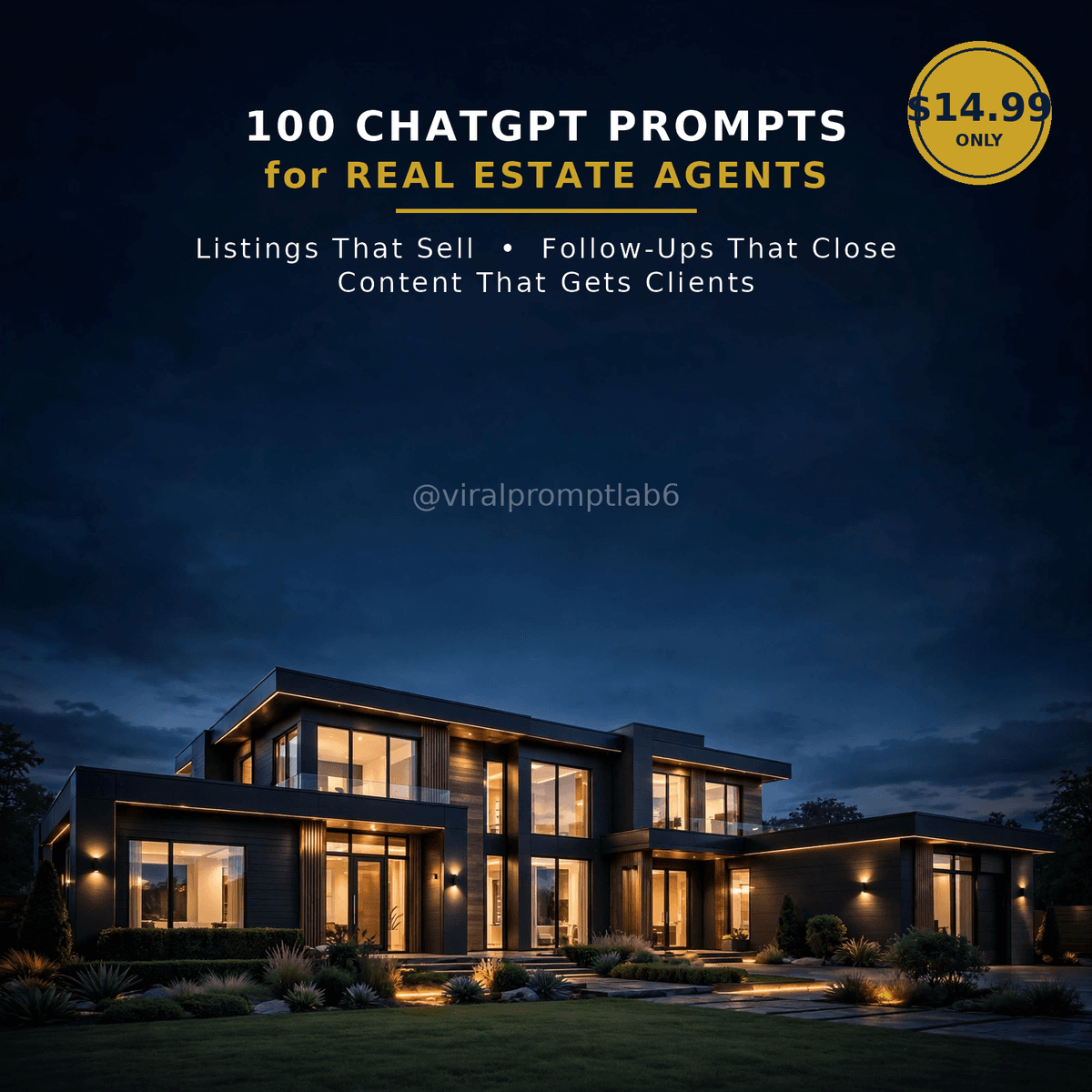 100 ChatGPT Prompts for Real Estate Agents — Listings That Sell, Follow-Ups That