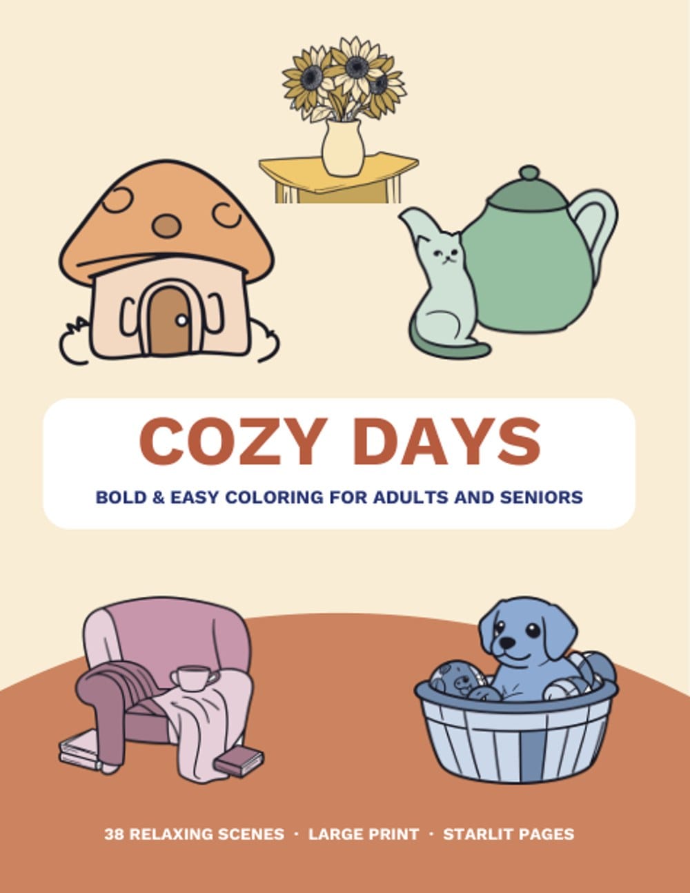 Cozy Days Bold and Easy Coloring Pages for Adults and Seniors, 38 Printable Pages, PDF