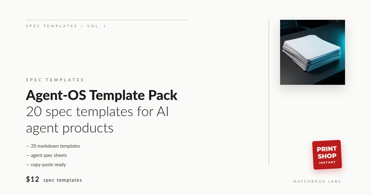 Agent-OS Template Pack — 20 Spec Templates for AI Agent Products (Markdown)