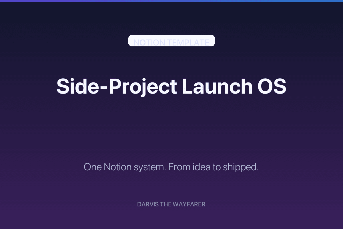 Side-Project Launch OS — Notion Template