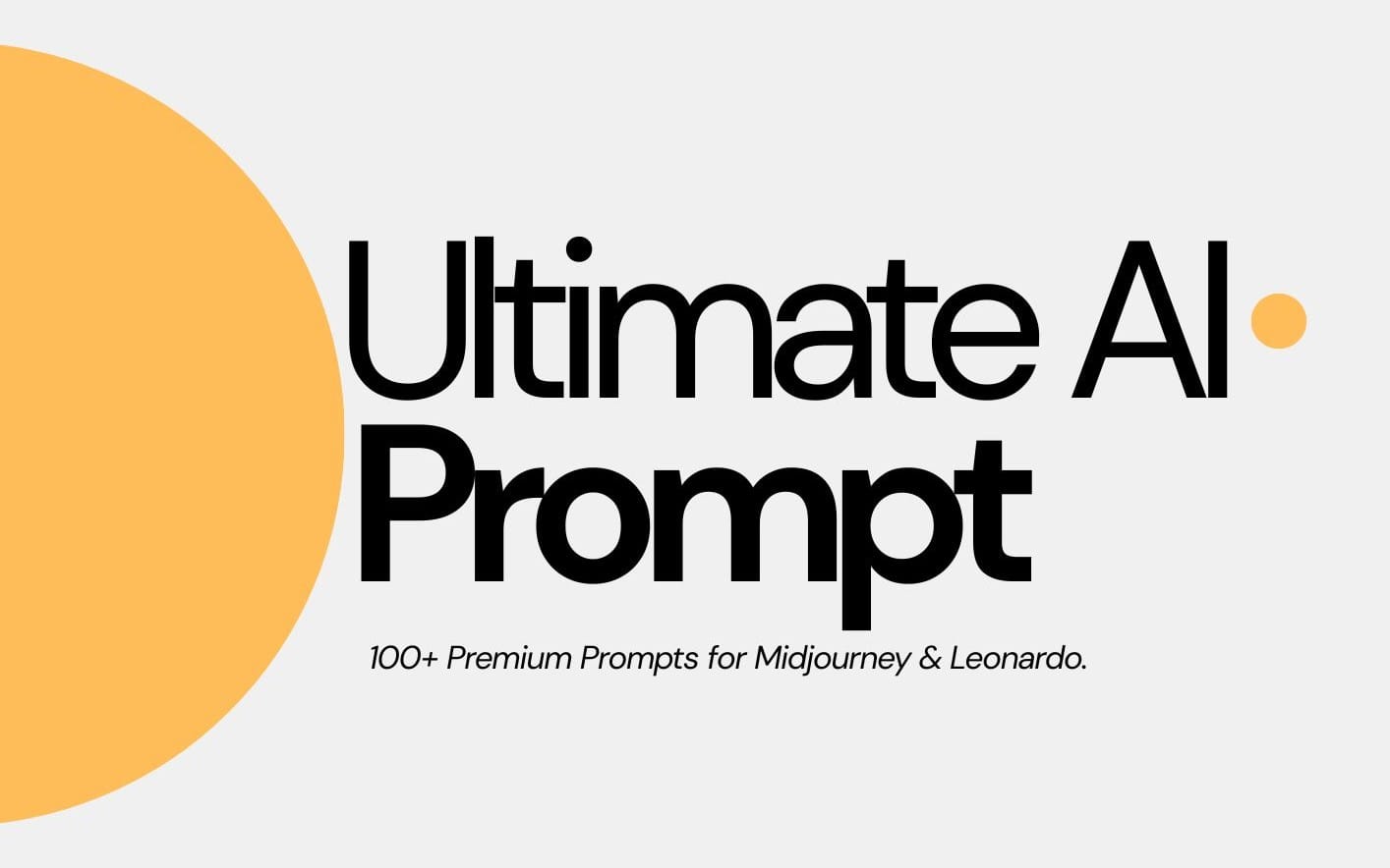 Ultimate AI Prompt Guide: 100+ Prompts for ChatGPT & Midjourney2