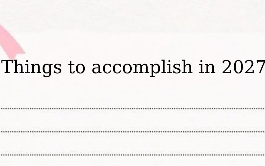 Minimal notebook cover design with title Things to accomplish in 2027 and lined writing area