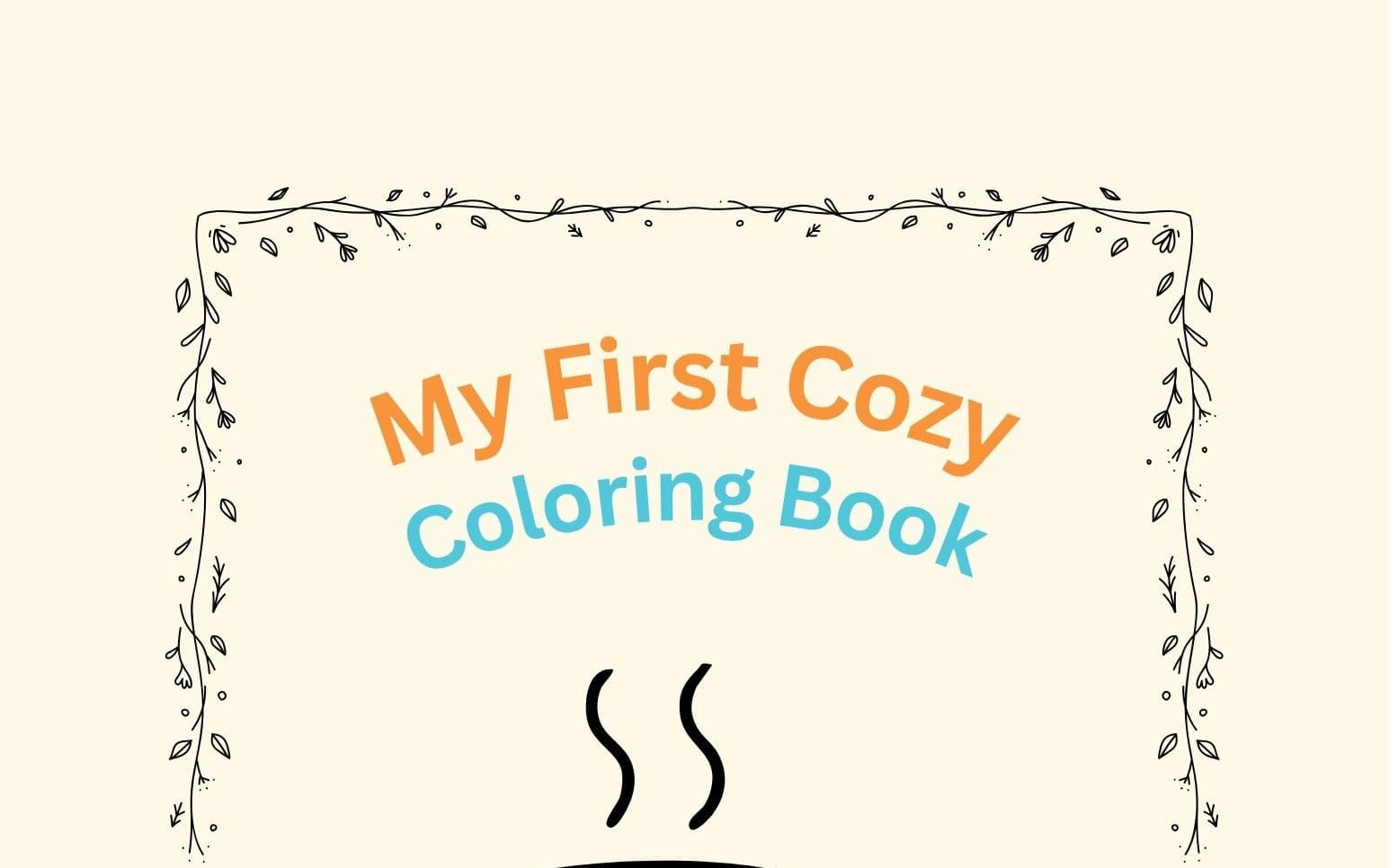 My First Cozy Coloring Book