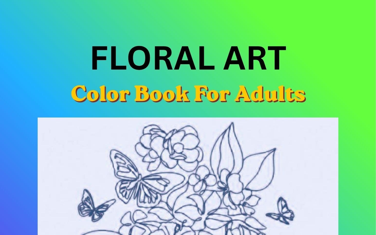 FLORAL ART BOOK for ADULTS