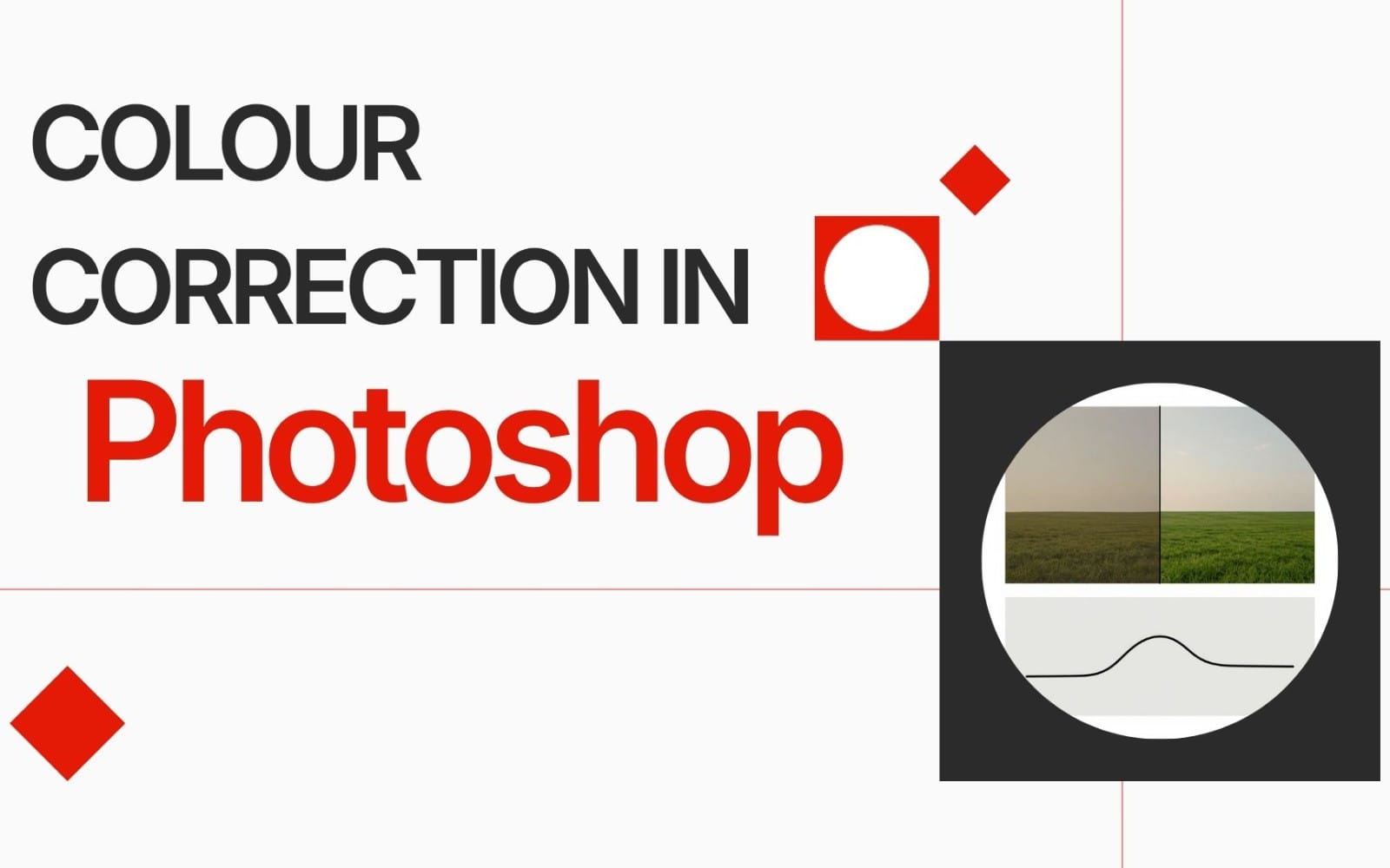 Promotional graphic for Photoshop colour correction, showing landscape view inside a circular adjustment overlay