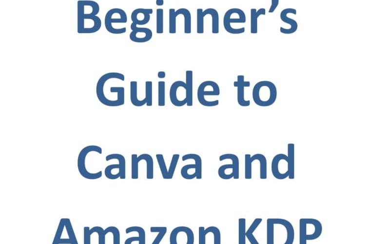 Anfängerleitfaden Canva und Amazon KDP