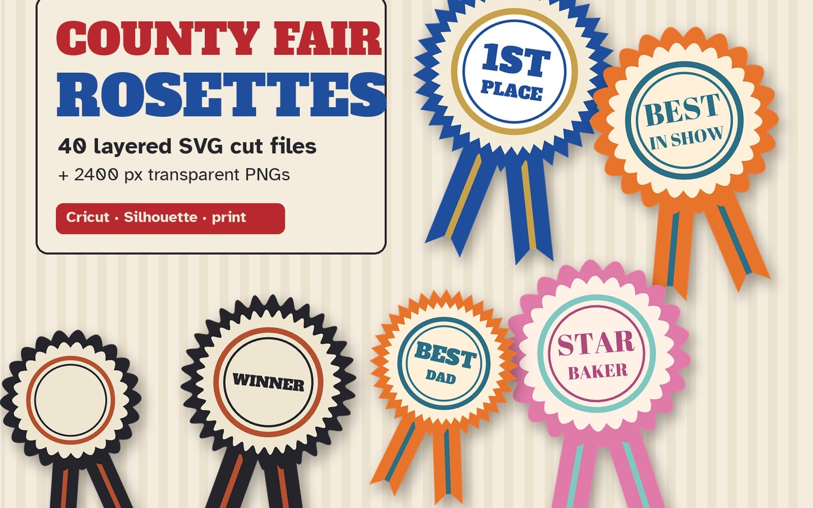 County Fair rosette ribbon SVG cut files and PNG badge designs shown on a product mockup with layered rosettes