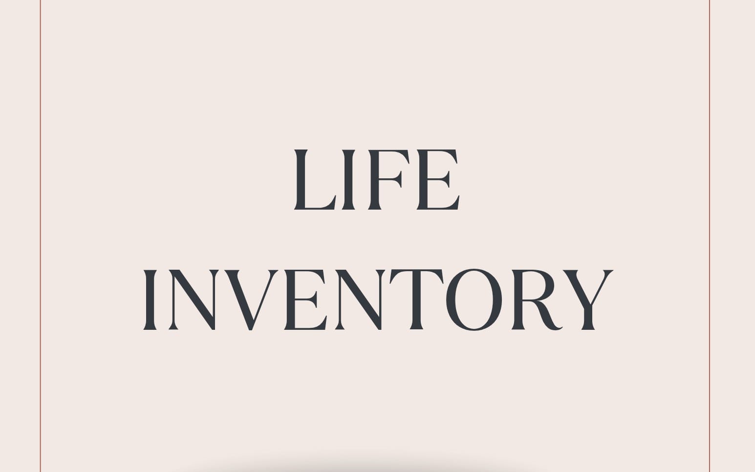 Life Inventory