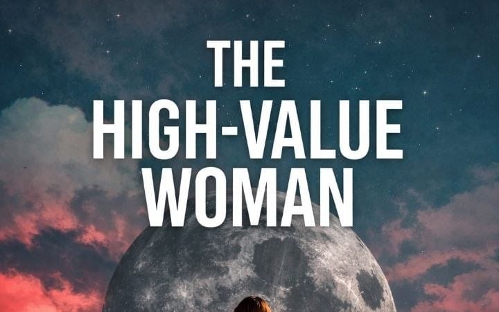 Cover art for a book titled The High-Value Woman with text over a moon and colorful night sky background