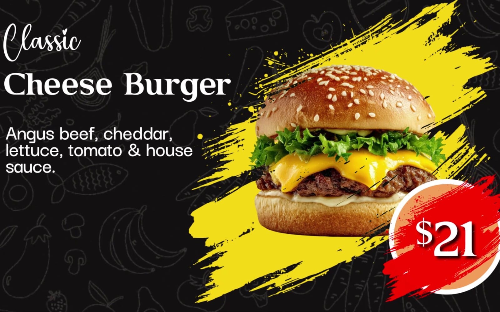 Cheeseburger restaurant menu reveal with a burger photo, handwritten-style title, and $21 price on dark background