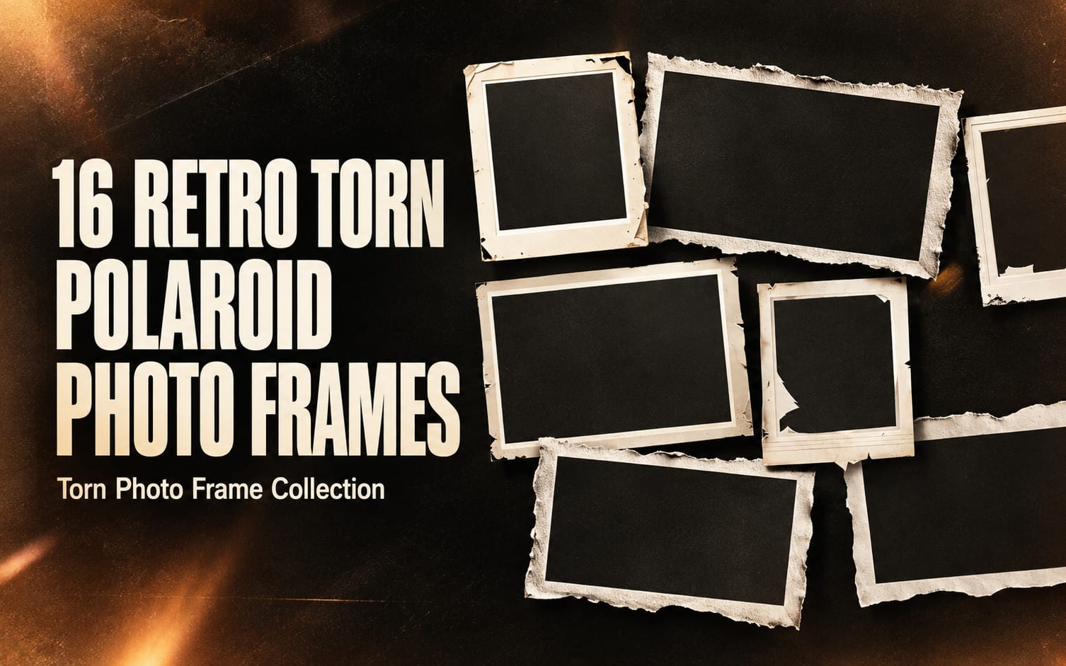 Sixteen retro torn polaroid photo frames on a dark textured background with sample frame placeholders