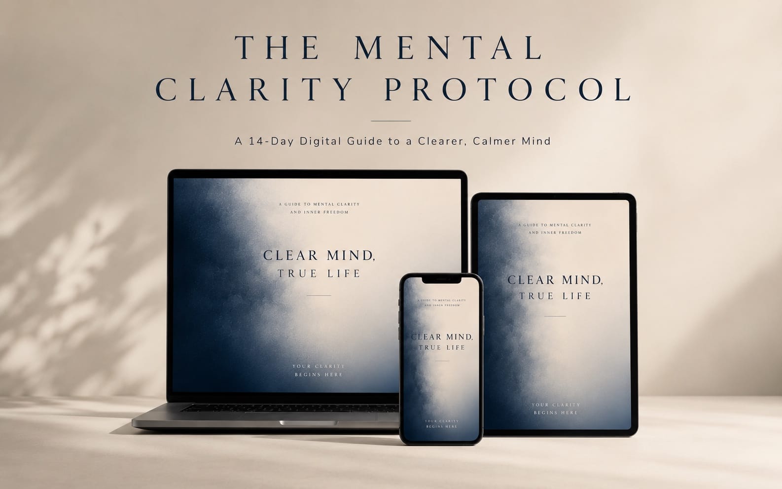 Clear Mind, True Life — The 14-Day Mental Clarity Protocol