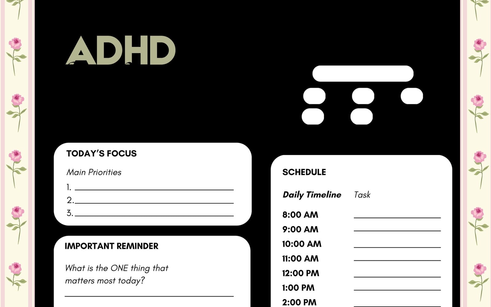 ADHD planner layout with daily focus priorities, reminder box, and schedule timeline with blank lines
