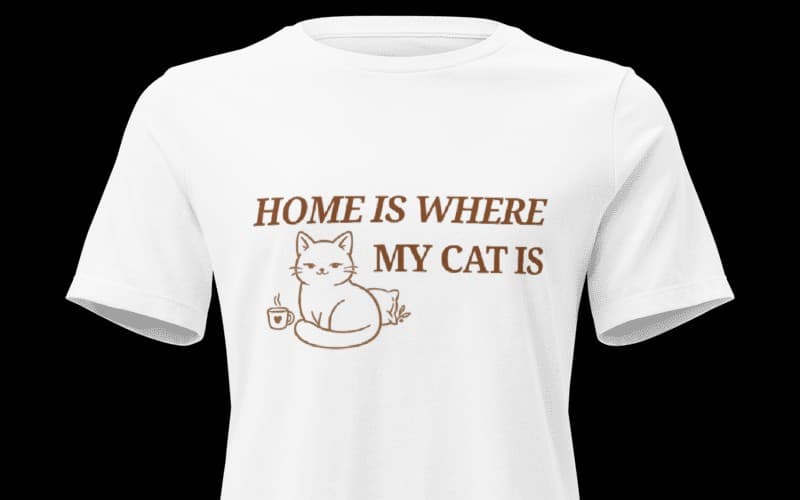Home Is Where My Cat Is - милая футболка для любителей кошек