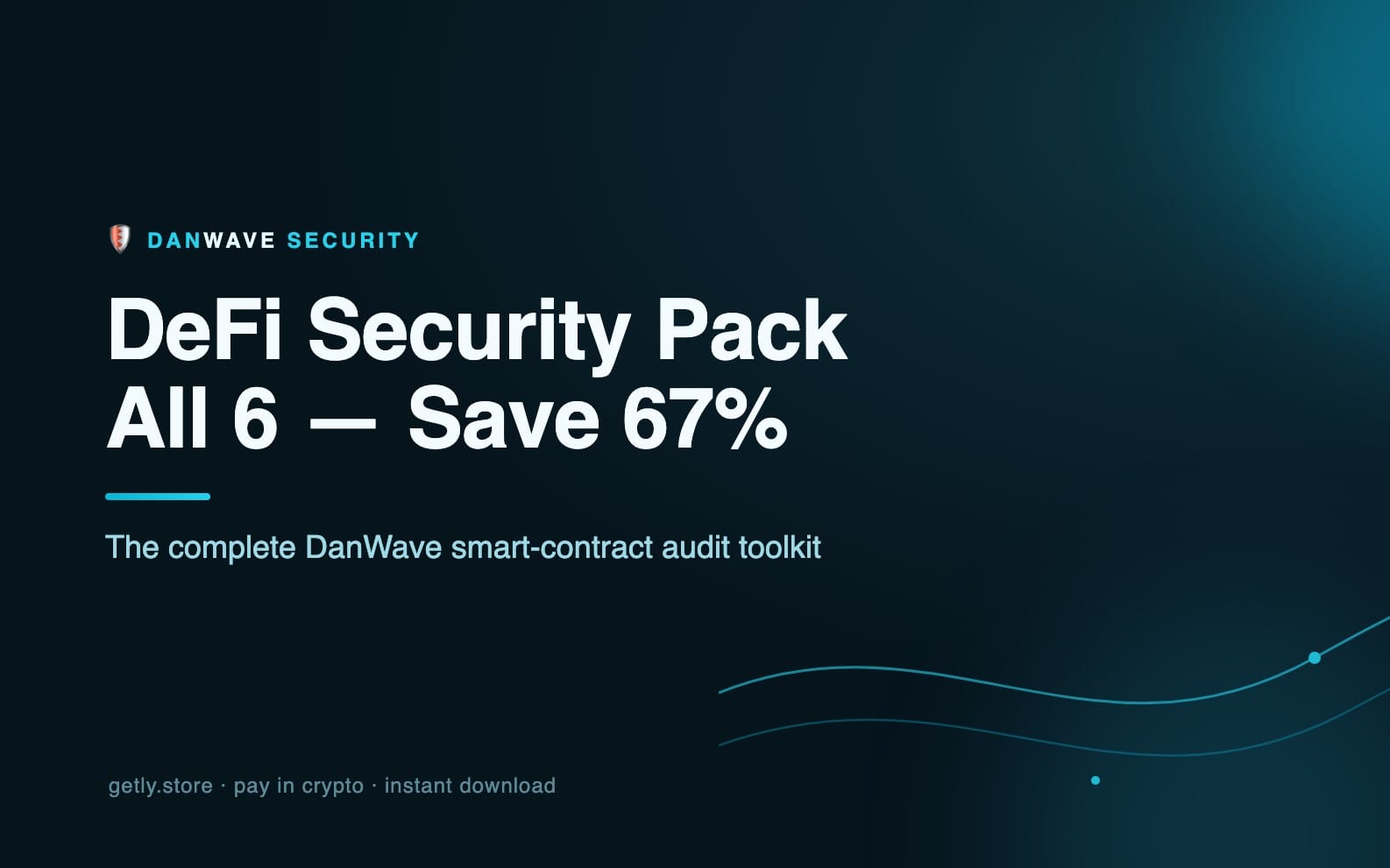 DanWave DeFi Security Pack — All 6 (Save 67%)