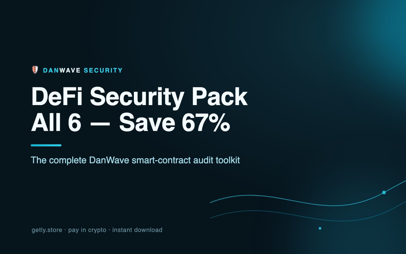 DanWave DeFi Security Pack — All 6 (Save 67%)