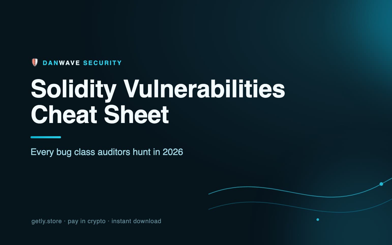 Solidity Vulnerabilities Cheat Sheet (2026)